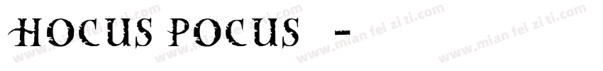 Hocus Pocus 中字体转换